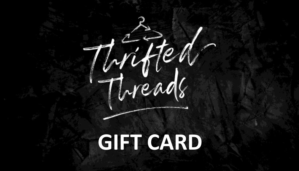 Gift Cards - Thrifted Threads