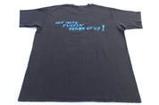 90's Orphan Now You've F*ckin' Head Of Us T-Shirt - ThriftedThreads.com