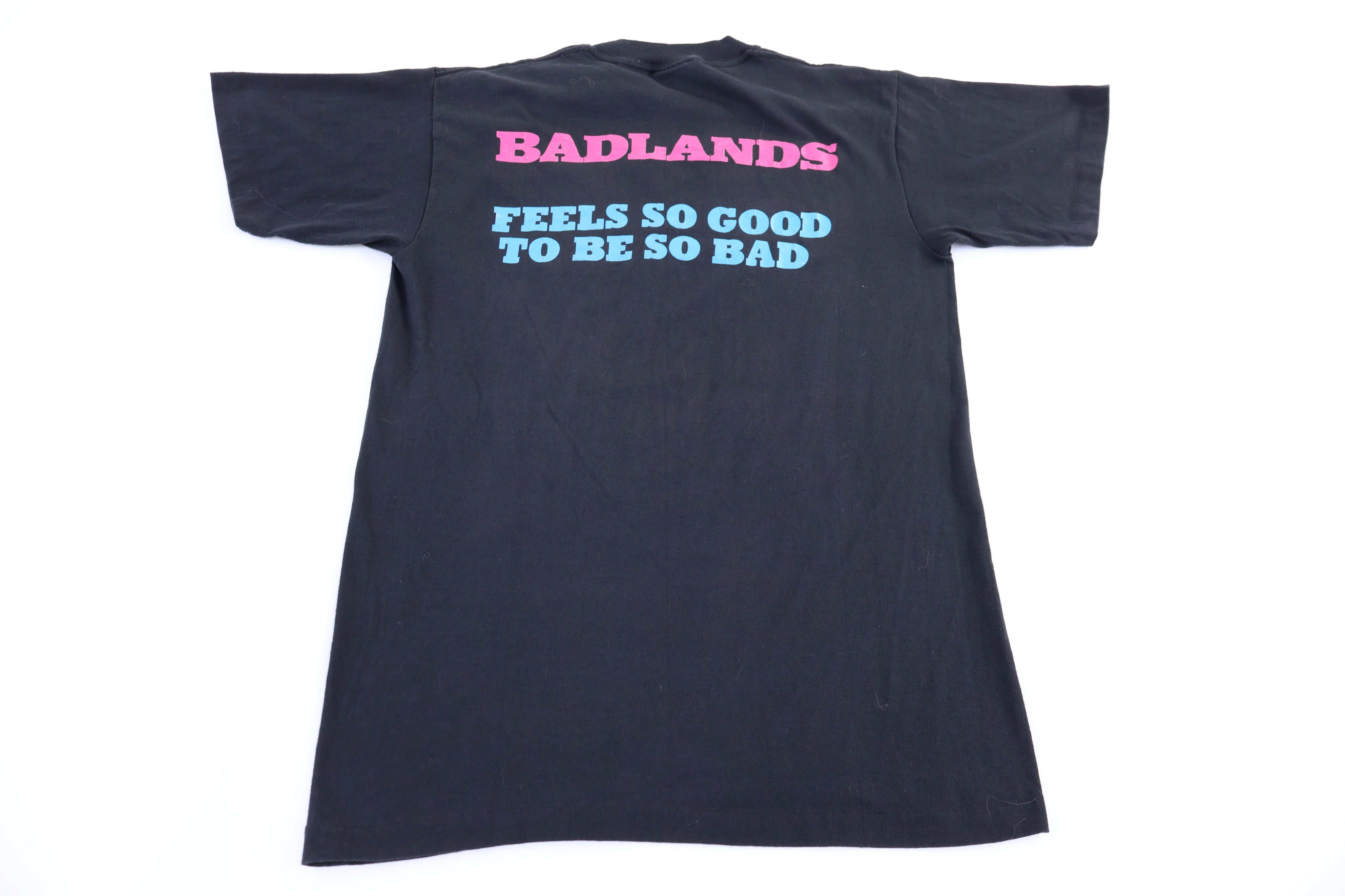 80's Badlands Feels So Good To Be Bad T-shirt