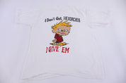 90's Calvin And Hobbes I Don't Get Headaches T-shirt