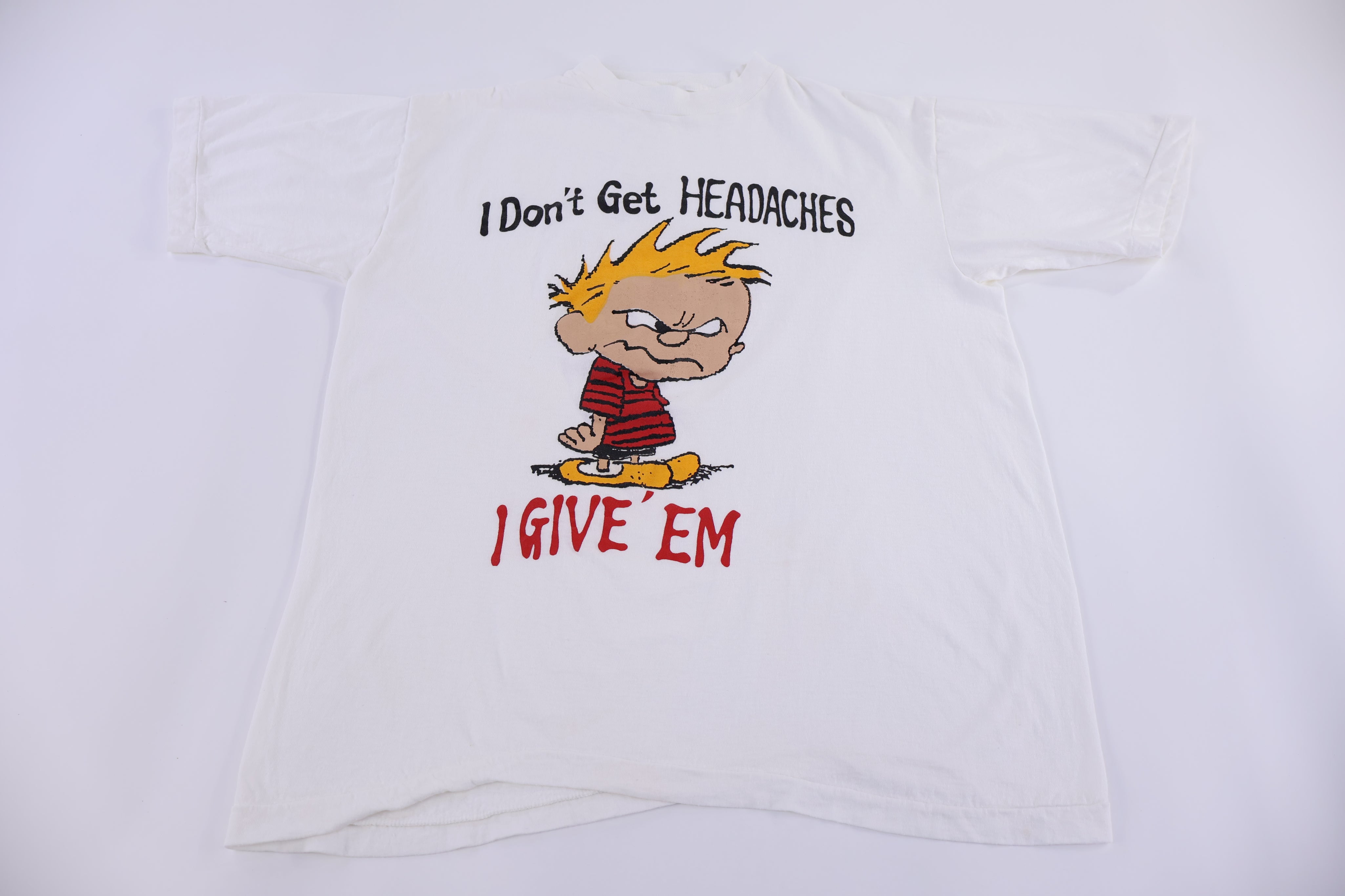 90's Calvin And Hobbes I Don't Get Headaches T-shirt