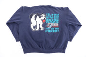 1994 The Big Dogs If You Can't Run, Stay On The Porch Sweatshirt