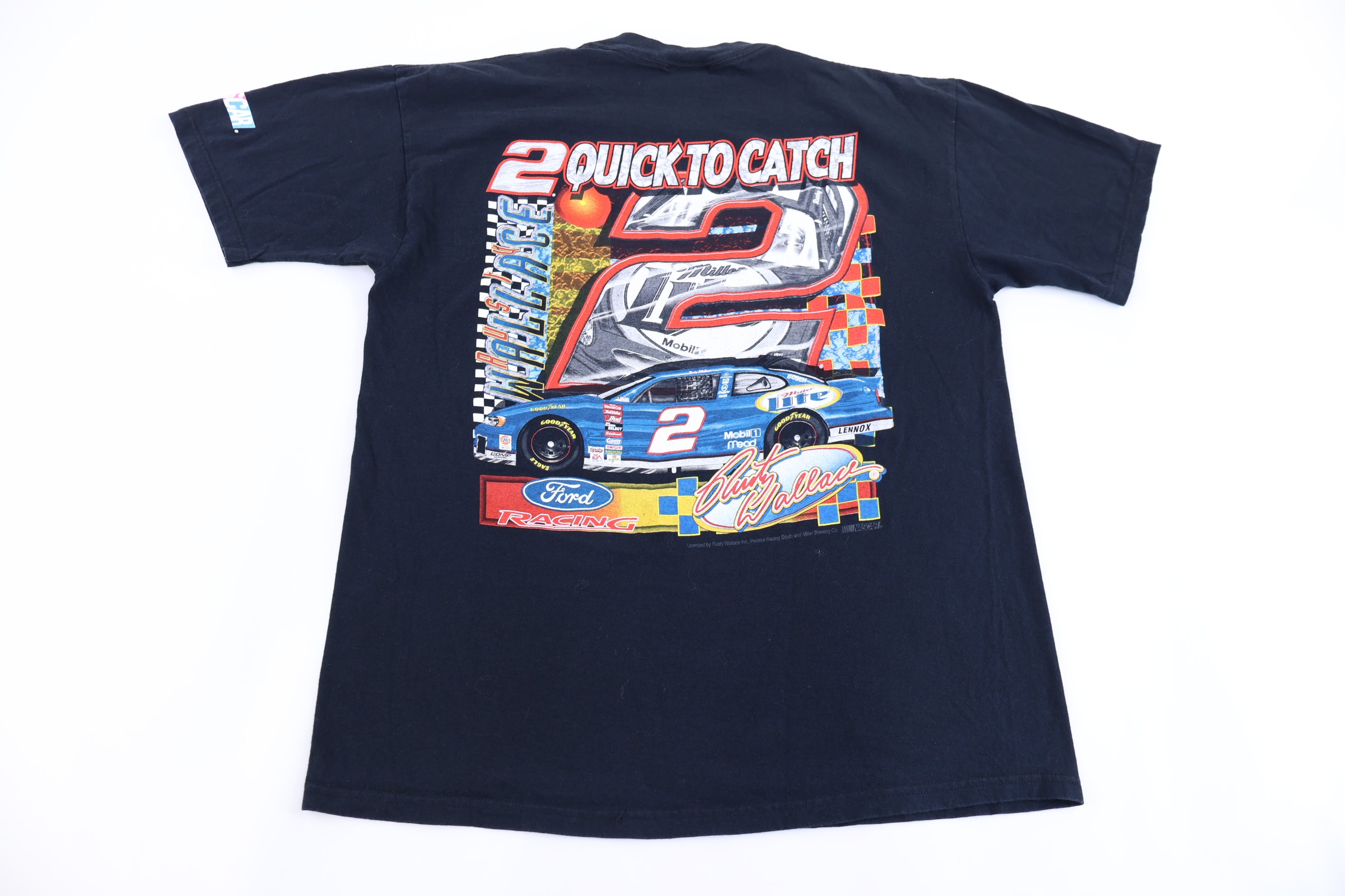 Vintage Rusty Wallace 2 Quick To Catch T-shirt