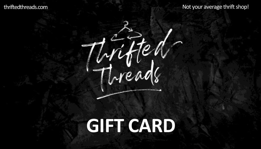 Gift Card - ThriftedThreads.com